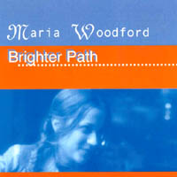 MARIA WOODFORD: Brighter Path