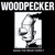 WOODPECKER: Bang the Drum Hardly