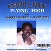 KENNETH E WOODS & WARREN BURRELL JR: Flying High