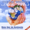 DAVID WOODS: Reise über die Kontinente