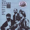 THE WOODS TEA CO.: Voice Upon The Wave
