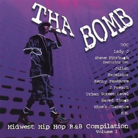 MIDWEST HIP HOP R&B COMPILATION: Tha Bomb