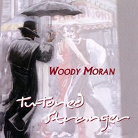 Woody Moran : Tu-Toned Stranger