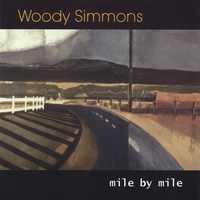 Woody Simmons : Mile by Mile