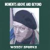 ROLF KEMPF/ WOODY SPARKS: Moments Above And Beyond
