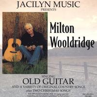 Milton  Wooldridge : Old  Guitar