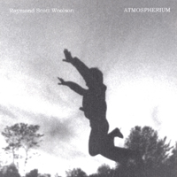Raymond Scott Woolson : Atmospherium