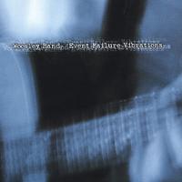 Woosley Band : Event Failure Vibrations