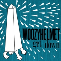 Woozyhelmet : Get Down