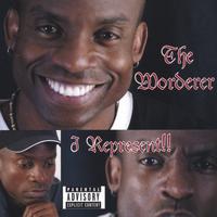The Worderer : I Represent!!