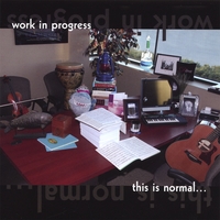 Work In Progress : this is normal...