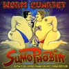 WORM QUARTET: Sumophobia Alpha 2 EX Super Championship Turbo Edition