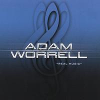 Adam Worrell : Real Music