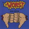 THE WORST: Raw Rippin