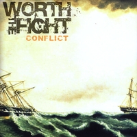 Worth The Fight : Conflict