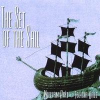 William Pint and Felicia Dale : The Set of the Sail
