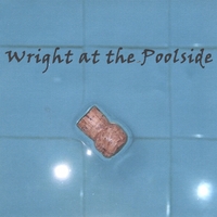 Wright At The Poolside : Wright At The Poolside