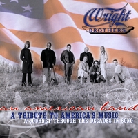 The Wright Brothers : A Tribute to America's Music