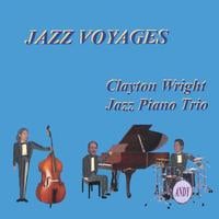 Jazz Escapades for Jazz Piano Trio by Clayton Wright