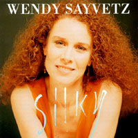 WENDY SAYVETZ: Silky