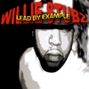 WILLIE STUBZ: Lead By Example