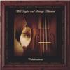 WILL TAYLOR AND STRINGS ATTACHED: Collaborations