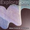 WILLIAM TRIMBLE AND DANIEL WYMAN: EXPLORATIONS-Works for Saxophone and Digital Media