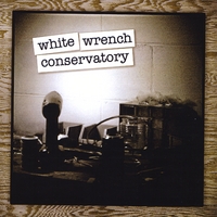 WHITE, WRENCH, CONSERVATORY.: white, wrench, conservatory.
