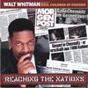 WALT WHITMAN & THE SOUL CHILDREN OF CHICAGO: Reaching The Nations