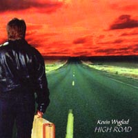 Kevin Wyglad : High Road