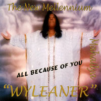 WYLEANER: All Because of You