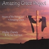 WYLEY CHANEY AND THE EASY STREET BAND: The Amazing Grace Project
