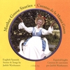 JUDITH WYNHAUSEN: Mother Goose Stories/Cuentos de la Mam'a Gansa
