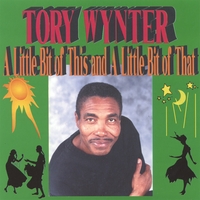 TORY WYNTER: A Little Bit Of This And A Little Bit Of That