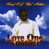 KENROY "D.J. WYRE" MATTHEW: Love One Another