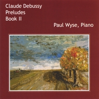 Paul Wyse : Debussy Preludes