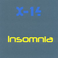 X-14 : Insomnia