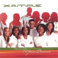 Xample : Hold On To Your Dreams