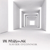 XAVIER O'CONNOR: The Pilgrimage