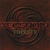 XECSNOIN: Thirsty