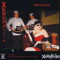 Xenophilia : Cafe of Love