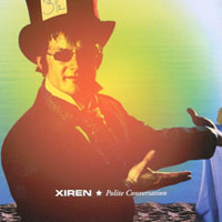 XIREN: Polite Conversation