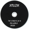 XMUZIK: The Streets Of A New World Order