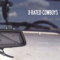X-Rated Cowboys : X-Rated Cowboys