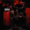 Xray: Demented (Movie Thru My Eyez)