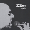 XREY: Déjà Vu