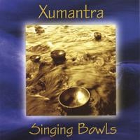 Xumantra : Singing Bowls