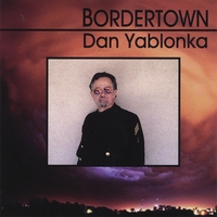 Dan Yablonka : Bordertown