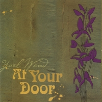 Yael Wand : At Your Door