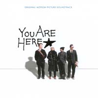 You Are Here* : Original Motion Picture Soundtrack